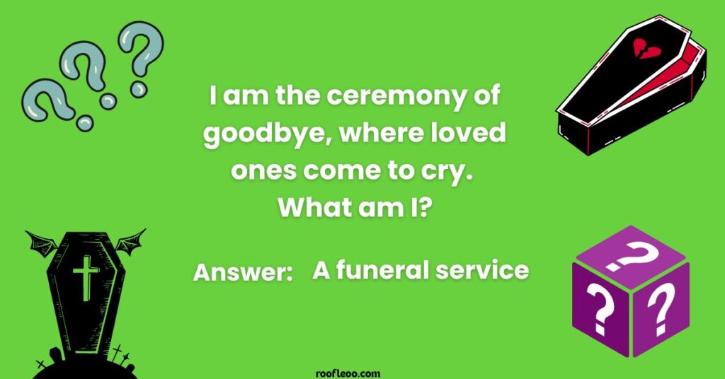 Funeral and Mourning Mysteries Riddles