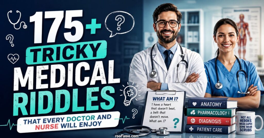 Medical Riddles