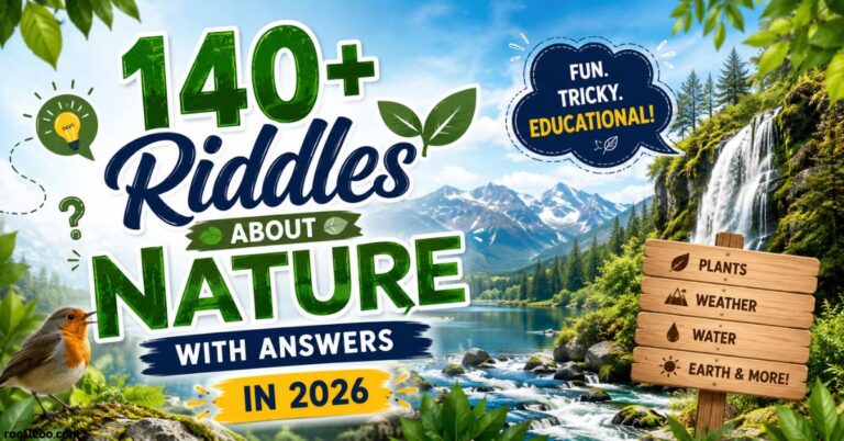 Riddles About Nature with Answers