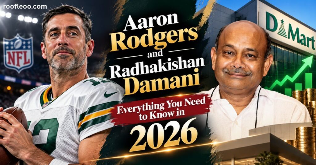 Aaron Rodgers and Radhakishan Damani