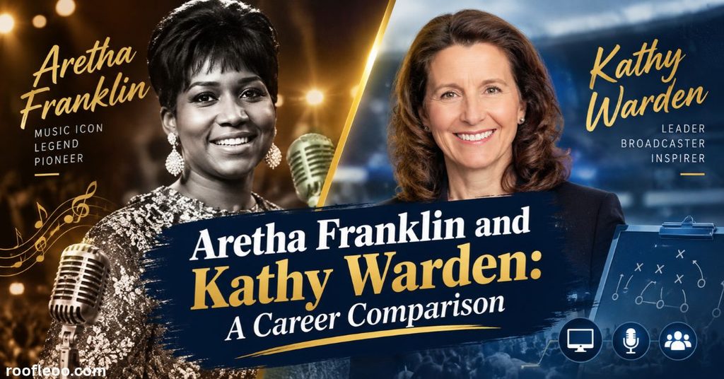 Aretha Franklin and Kathy Warden A Career Comparison